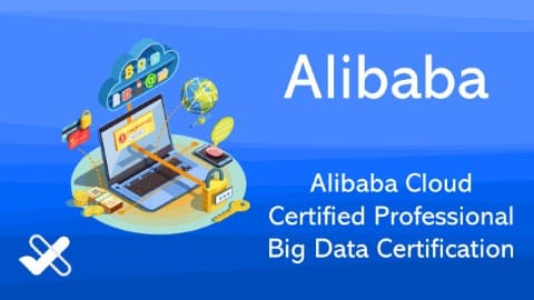 Alibaba Cloud Certified Professional Big Data Certification