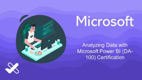 Analyzing Data with Microsoft Power BI (DA-100) Certification