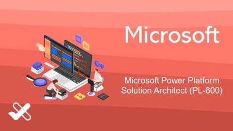 Microsoft Power Platform Solution Architect (PL-600)