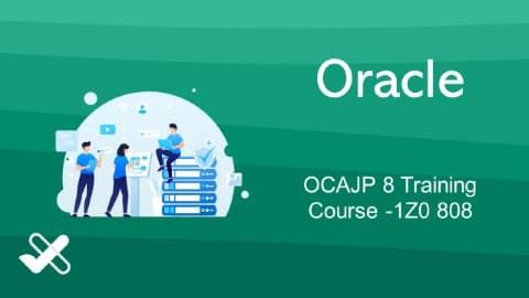 OCAJP 8 Training Course -1Z0 808