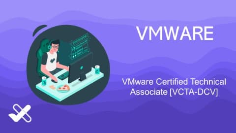 VMware Certified Technical Associate [VCTA-DCV]