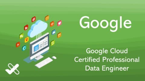 Google Cloud Certified Professional Data Engineer